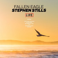 Purchase Stephen Stills - Fallen Eagle (Live)
