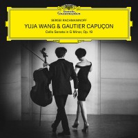 Purchase Yuja Wang - Rachmaninoff: Cello Sonata In G Minor, Op. 19 (With Gautier Capuçon)