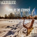 Buy Bravenous - Land Of The Stranger Mp3 Download