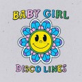 Buy Disco Lines - Baby Girl (CDS) Mp3 Download