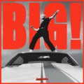 Buy Betty Who - Big! Mp3 Download