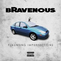 Purchase Bravenous - Flaunting Imperfections (Limited Edition)