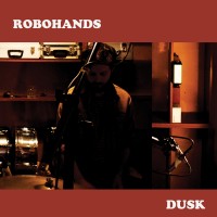 Purchase Robohands - Dusk