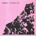 Buy Sprints - A Modern Job (EP) Mp3 Download