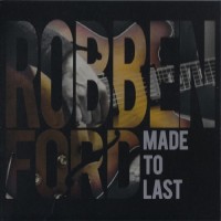 Purchase Robben Ford - Made To Last