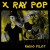 Buy X Ray Pop - Radio Pilot CD1 Mp3 Download