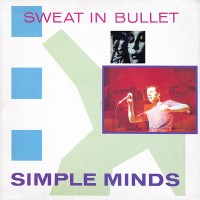 Purchase Simple Minds - Sweat In Bullet (VLS)