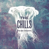 Purchase The Chills - The BBC Sessions