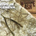 Buy Wishbone Ash - Live In Geneva Mp3 Download