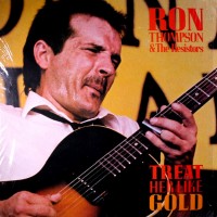 Purchase Ron Thompson - Treat Her Like Gold (With The Resistors) (Vinyl)