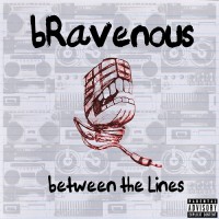 Purchase Bravenous - Between The Lines