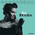 Buy Tia Brazda - Bandshell Mp3 Download