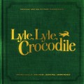 Purchase VA - Lyle, Lyle, Crocodile (Original Motion Picture Soundtrack) Mp3 Download