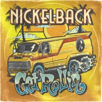Purchase Nickelback - Get Rollin'