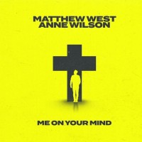 Purchase Matthew West - Me On Your Mind (CDS)