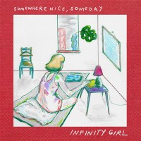 Purchase Infinity Girl - Somewhere Nice, Someday