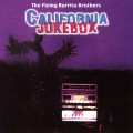 Buy The Flying Burrito Brothers - California Jukebox Mp3 Download