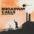 Buy Broadway Calls - Good Views, Bad News Mp3 Download