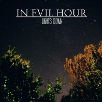 Purchase In Evil Hour - Lights Down