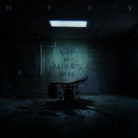 Purchase Nerv - We're All Patients Here