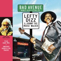 Purchase Lefty Dizz & Johnny 'big Moose' Walker - Bad Avenue 1991 CD1