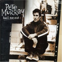 Purchase Pete Murray - Bail Me Out (CDS)