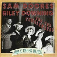 Purchase Sam Doores - Holy Cross Blues (With Riley Downing & The Tumbleweeds)