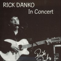 Purchase Rick Danko - In Concert