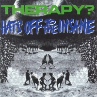 Purchase Therapy? - Hats Off To The Insane (EP)