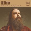 Buy Bill Fisher - Hallucinations Of A Higher Truth Mp3 Download