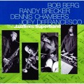 Buy Bob Berg - The Jazz Times Superband (With Randy Brecker, Dennis Chambers, Joey Defrancesco) Mp3 Download