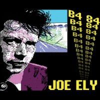 Purchase Joe Ely - B4 84
