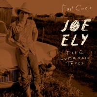 Purchase Joe Ely - Full Circle The Lubbock Tapes