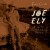 Buy Joe Ely - Full Circle The Lubbock Tapes Mp3 Download