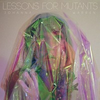 Purchase Johanna Warren - Lessons For Mutants