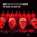 Buy Die Fantastischen Vier - Für Immer 30 Jahre Live Mp3 Download