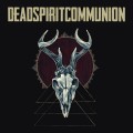 Buy Dead Spirit Communion - Dead Spirit Communion Mp3 Download