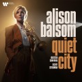 Buy Alison Balsom - Quiet City (With Scott Stroman & Britten Sinfonia) Mp3 Download