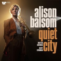 Purchase Alison Balsom - Quiet City (With Scott Stroman & Britten Sinfonia)