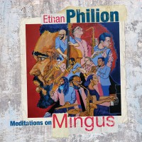 Purchase Ethan Philion - Meditations On Mingus