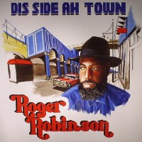 Purchase Roger Robinson - Dis Side Ah Town