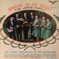 Buy The Lewis Family - Singin' In My Soul! (Vinyl) Mp3 Download