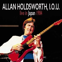 Purchase Allan Holdsworth - Live In Japan 1984