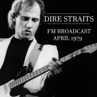 Purchase Dire Straits - Dire Straits Fm Broadcast April 1979