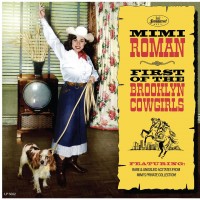 Purchase Mimi Roman - First Of The Brooklyn Cowgirls