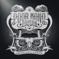 Purchase Poor Man's Poison - Hell's Comin' With Me (CDS)