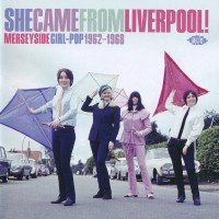 Purchase VA - She Came From Liverpool! Merseyside Girl-Pop 1962-1968