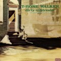 Buy T-Bone Walker - Dirty Mistreater (Vinyl) Mp3 Download