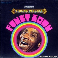 Purchase T-Bone Walker - Funky Town (Remastered 1991)