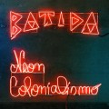 Buy Batida - Neon Colonialismo Mp3 Download